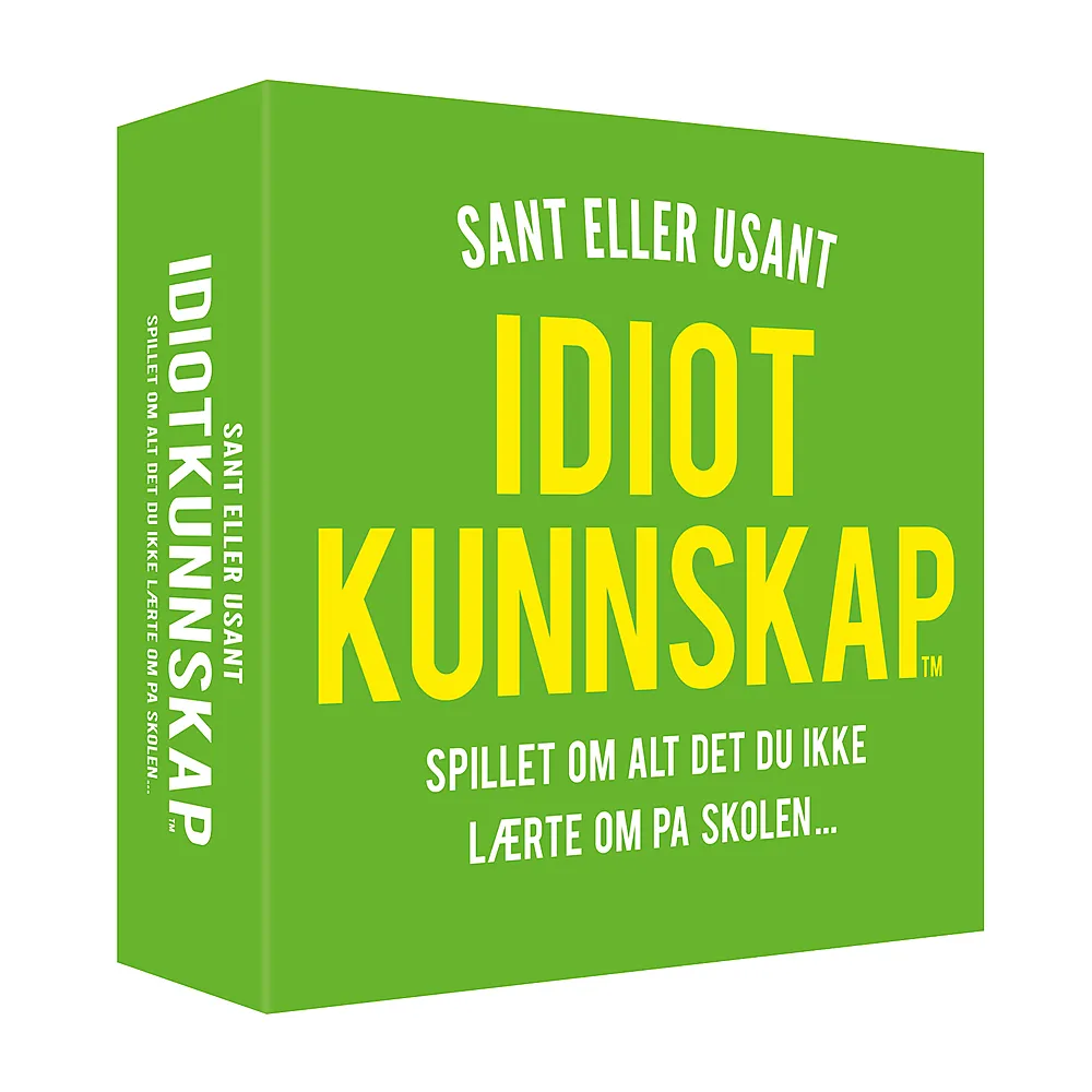 Idiotkunnskap - Sant eller usant
